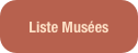 Liste Musées